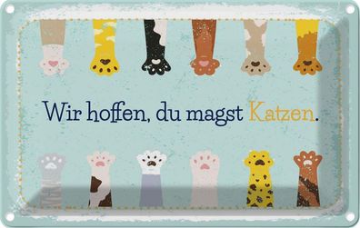 vianmo Blechschild 30x20cm Katze Wir Hoffen Du Magst Katzen Deko Geschenk