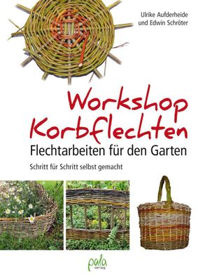 Workshop Korbflechten, Ulrike Aufderheide