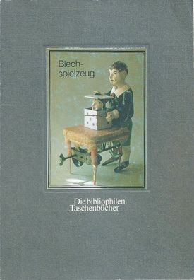 Die bibliophilen Taschenbücher Nr.236 Blechspielzeug (1981) Harenberg