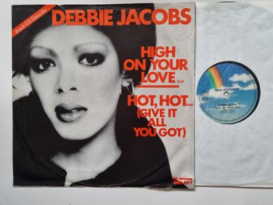 Debbie Jacobs - High On Your Love/Hot Hot (Give It All You Got) 12'' Vinyl Maxi