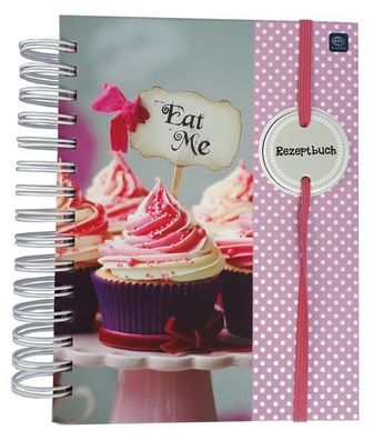 Dickes Rezeptbuch mit Hardcover Deckel Motiv: Eat meA5 Ringbindung mit Gummizugver