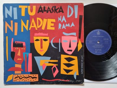 Alaska Y Dinarama - Ni Tu Ni Nadie 12'' Vinyl Maxi Spain