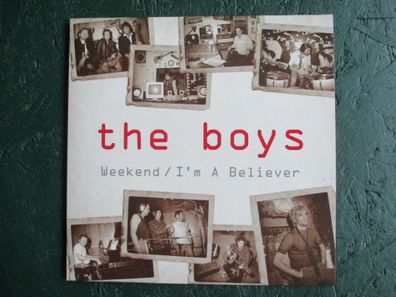 The Boys - Weekend / I´m A Believer Vinyl EP