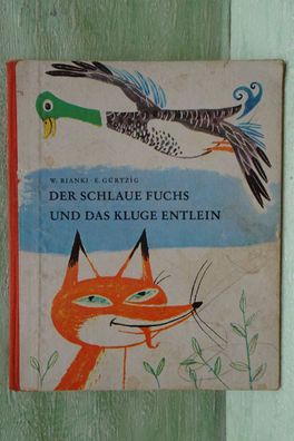 Kinderbuchverlag Berlin Der schlaue Fuchs und das kluge Entlein Bianki Gürtzig
