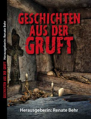 Geschichten aus der Gruft Anthologie Jubiläumsausgabe 10. Nibelungen Buchmesse