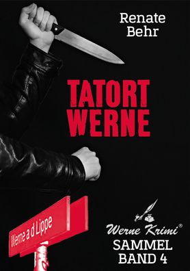 Tatort Werne Werne Krimi Sammelband 4