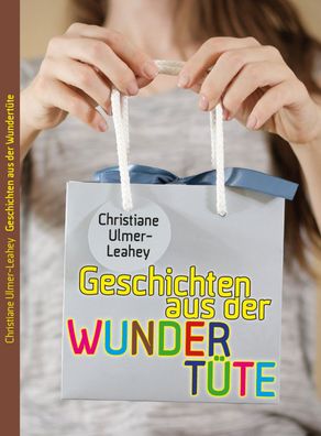 Geschichten aus der Wundertüte