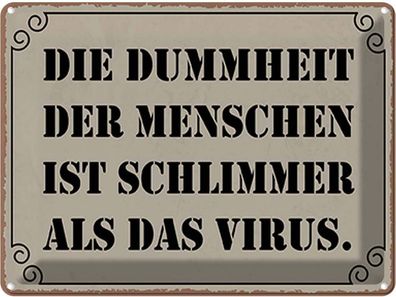 vianmo Blechschild 40x30cm Dummheit schlimmer als Virus Deko Geschenk