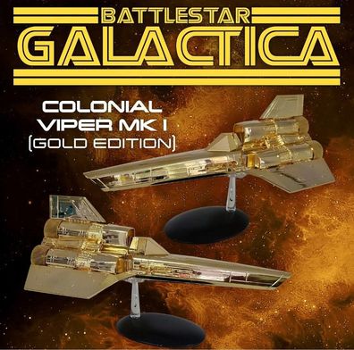 Battlestar Galactica Starships Collection Viper Mark I (TOS) Gold Modell Eaglemoss