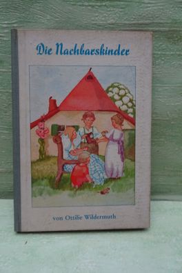 Ottilie Wildermuth Die Nachbarskinder Der kluge Bruno Bardtenschlager Hannes Trethann