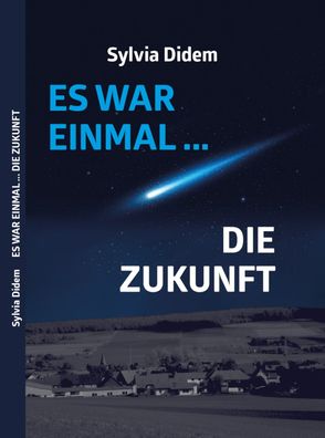 Es war einmal Die Zukunft