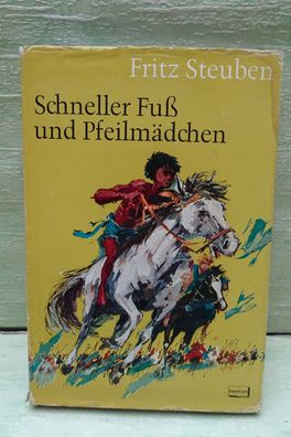 Fritz Steuben Schneller Fuß und Pfeilmädchen Tecumseh Roland Dörfler Willy Goertzen