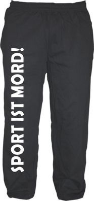 Sport Ist Mord Jogginghose - Sweatpants - Jogger - Hose