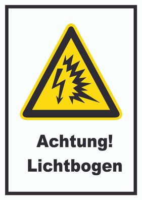 Achtung Lichtbogen Schild