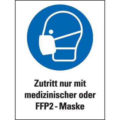 Aufkleber fér Warnaufsteller Zutritt nur mit mediz./ FFP-Maske, Folie