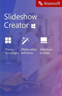 Aiseesoft Slideshow Creator - Fotshow Software - Diashow - Windows PC Download