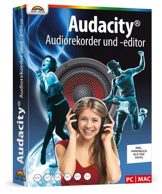 Audacity ï¿½ - Musik bearbeiten, konvertieren, schneiden, aufnehmen inkl. PDF Handbuc