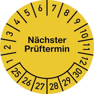 Préfplakette Nächster Préftermin 2025-2030, Folie, gelb, ß 15 mm, 10 Stéck/ Bogen