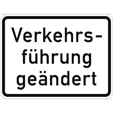 Verkehrsféhrung geändert, Textschild, STVO