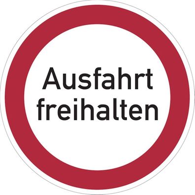 Verbotsschild, Ausfahrt freihalten - praxisbewährt