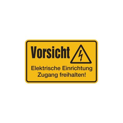 Warnschild, Vorsicht! Elektrische Einrichtung Zugang freihalten!