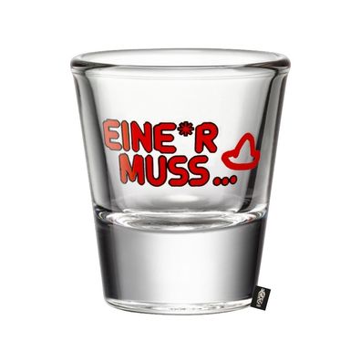 Sierra Tequila Shotglas Eine*r muss... geeicht 2cl