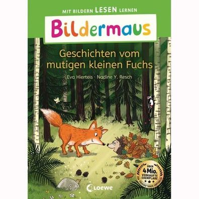 Loewe Bildermaus - Geschichten vom mutigen kleinen Fuchs