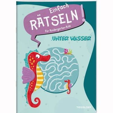 Tessloff Einfach rätseln! Für Kindergarten Kids - Unter Wasser