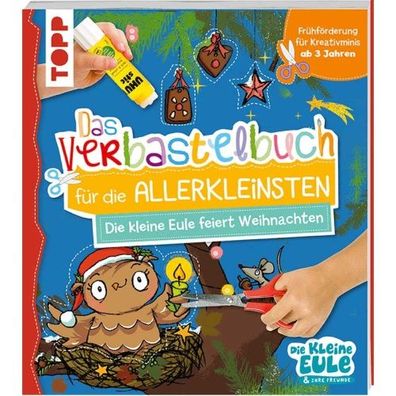 TOPP Verbastelbuch für die Allerkleinsten - Die kleine Eule feiert Weihnachten