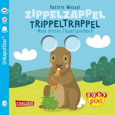 Carlsen Baby Pixi unkaputtbar - Zippelzappel Trippeltrappel #113