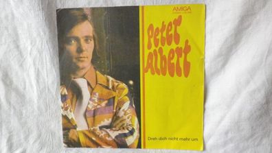 Amiga Single Vinyl 456088 Peter Albert Dreh dich nicht mehr um / Musik, Musik