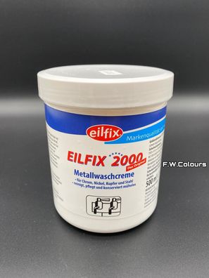 EILFIX 2000 Metallwaschcreme 500ml für Reiniger Theke Edelstahl Chrom Silber etc