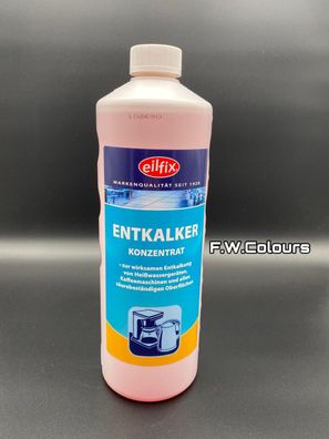 Eilfix® Entkalker Konzentrat 1 L Flasche flüssiger Kalklöser Kaffeemaschine Bad