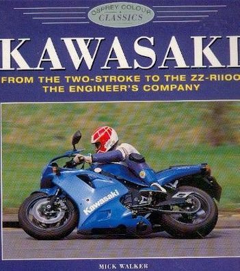 Kawasaki - From the two-stroke to the ZZ - RIIOO, The Engineer´s Company