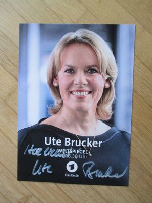 Das Erste Weltspiegel Fernsehmoderatorin Ute Brucker - handsigniertes Autogramm!!!