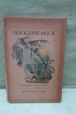 Wilhelm Hauff Der kleine Muck Heiner Rothfuchs Rütten Loening 1948