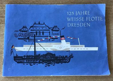 Heft Prospekt 125 Jahre Weiße Flotte Dresden