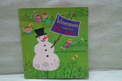 Schneemann erlebt den Sommer Block-Schreibschrift Pestalozzi Eltersdorf Lisl Stich