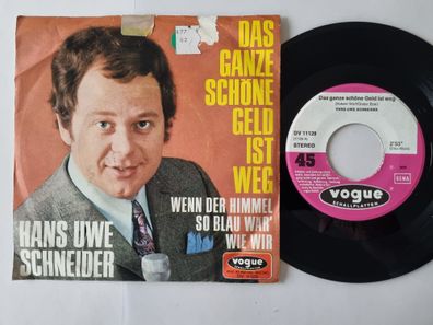 Hans Uwe Schneider - Das Ganze Schöne Geld Ist Weg 7'' Vinyl Germany