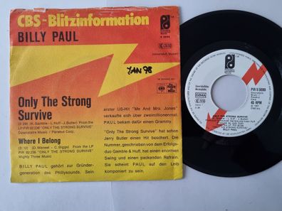 Billy Paul - Only The Strong Survive 7'' Vinyl Germany PROMO