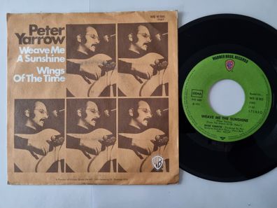 Peter Yarrow - Weave Me The Sunshine 7'' Vinyl Germany/ Peter, Paul & Mary