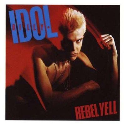 Billy Idol: Rebel Yell (Expanded-Edition) - Capitol 5206952 - (CD / Titel: A-G)