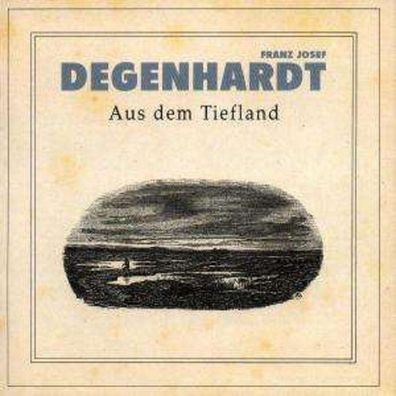 Franz Josef Degenhardt: Aus dem Tiefland - Polydor 5235882 - (CD / Titel: A-G)