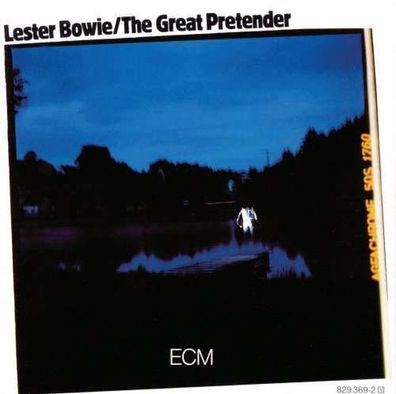 Lester Bowie (1941-1999): The Great Pretender - ECM Record 1776214 - (Jazz / CD)