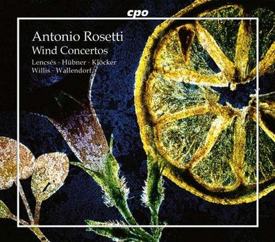 Antonio Rosetti (1750-1792): Bläserkonzerte - CPO 0761203716623 - (CD / Titel: A-G)