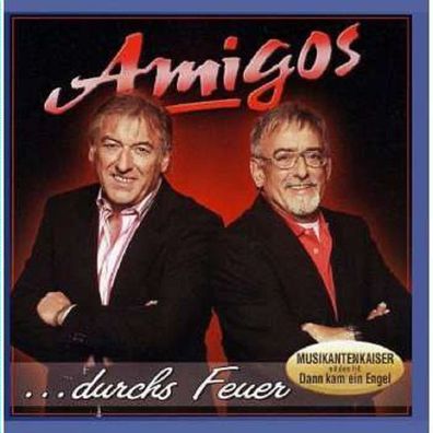 Die Amigos: Durchs Feuer - Ulrich 170353 - (AudioCDs / Unterhaltung)