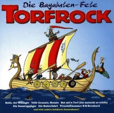 Torfrock: Die Bagaluten-Fete - Ar-Express 74321577702 - (Musik / Titel: H-Z)