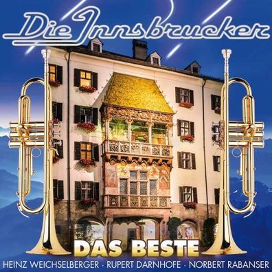 Die Innsbrucker: Das Beste - Mcp/Vm 170970 - (Musik / Titel: H-Z)