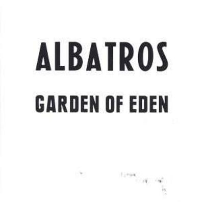 Albatros: Garden Of Eden - Garden Of Delights - (CD / Titel: A-G)