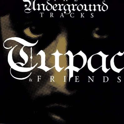 Tupac Shakur: The Underground Tracks - zyx - (LP / T)